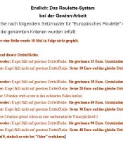 Endlich: Das Roulette-System bei der Gewinn-Arbeit - 178 W�rter