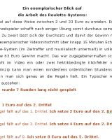 Ein exemplarischer Blick auf die Arbeit des Roulette-Systems: - 