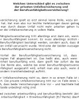 Welchen Unterschied gibt es zwischen der privaten Unfallversiche